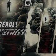 Rekall Never Letting Go