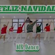 Feliz Navidad Mk Dance