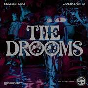 Basstian The Drooms
