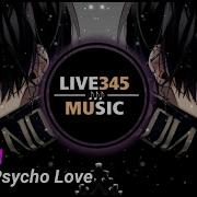 Super Psycho Love Remix