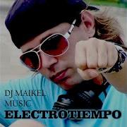 Dj Maikel Music Electro Tiempo 2