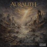 Auralith Where Structures Dissolve Full Album