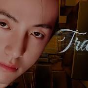 Trance By Taehyung