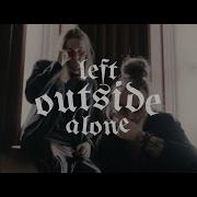 Left Outside Alone Cover