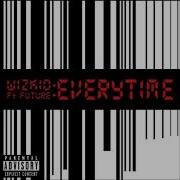 Future Ft Wizkid Everytime
