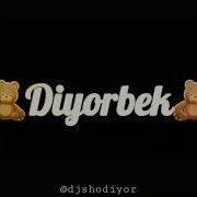 Diyorbek Ismiga Gudok
