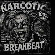 Narcotic Breakbeat