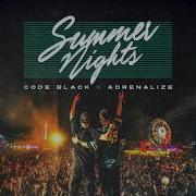 Code Black Adrenalize Summer Nights