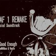 Not Good Enough Fnaf 1 Remake Ost