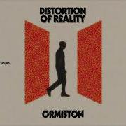 Distortion Of Reality Ormiston