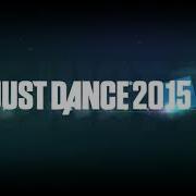 Just Dance 2015 Theme Song
