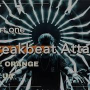 Break Beat Attack Little Orange
