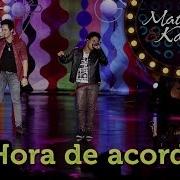 Hora De Acordar
