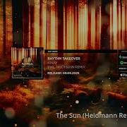 The Sun Heidmann Remix Kinay