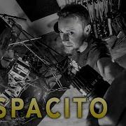 Luis Fonsi Despacito Rock Version Cover