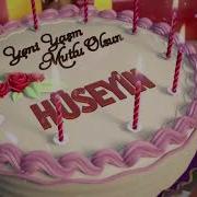 Iyiki Dogdun Huseyin