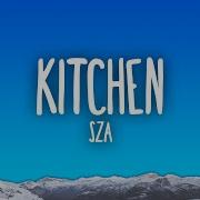 Sza Kitchen Official Audio Sza