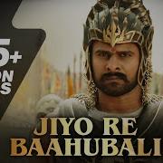 Jio Re Bahubali Song
