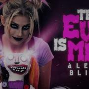 Alexa Bliss Wwe Theme