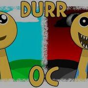 My Sprunki Oc Durr