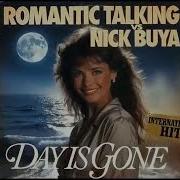 Romantic Talking Day Is Gone