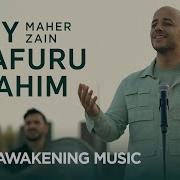 Ey Gafururrahim Maher Zain