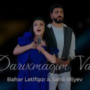 Bahar Darixmagin Var