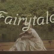 Evan Pak Fairytale