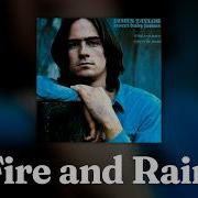 Fire And Rain