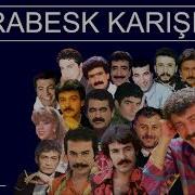 90 Şarkilari Arabesk
