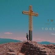 Tw3Lv Feat Jack Wilby Together