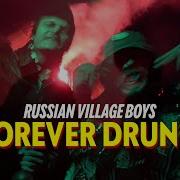 Forever Drunk