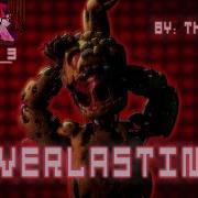 Everlasting Ost Fnf Fnaf 3