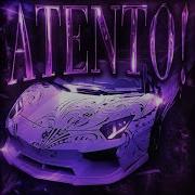 Atento Slowed