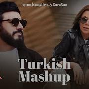 Turkish Mashup 2025