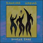 Rancido Danger Zone