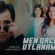 Men Qachon Uylanaman Mp4