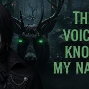 The Voices Know My Name