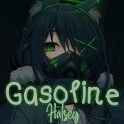 Gasoline Nightcore