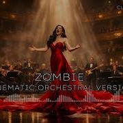 Zombie Epic Cinematic Orchestral Cover The Cranberries Dark Emotional Symphony