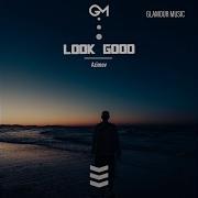 Azimov Look Good Remix