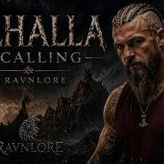Valhalla Is Calling Will You Answer Ravnlore