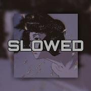 Shallou Here Slowed