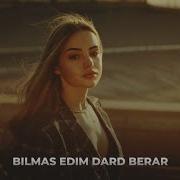 Bilmaz Edim Dardimi