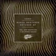 Manic Brothers Detuned