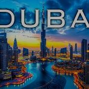Dubai 4K