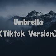 Umbrella Slowed Remix Tik Tok