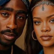 2Pac Shakur Ft Rihanna Angels Cry 2026 New Music Video Out Now