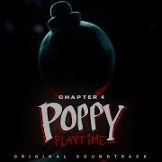 Poppy Playtime Chapter 4 Ost 31