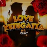 Love Yetugatta